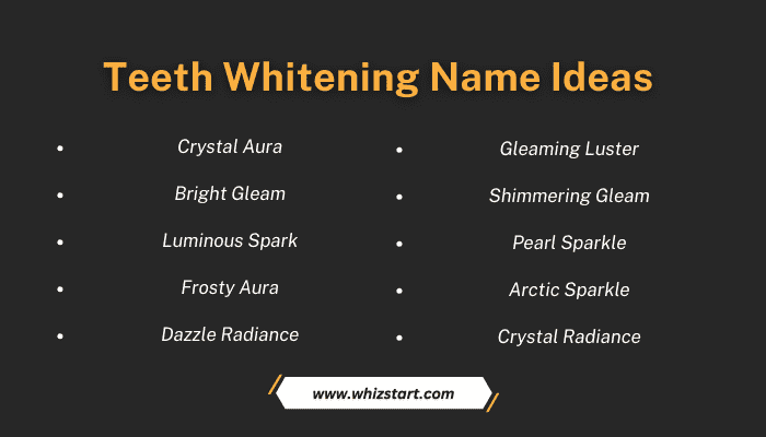 Teeth Whitening Name Ideas