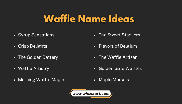 Waffle Name Ideas
