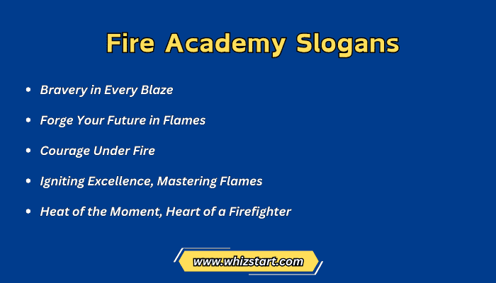 Fire Academy Slogans