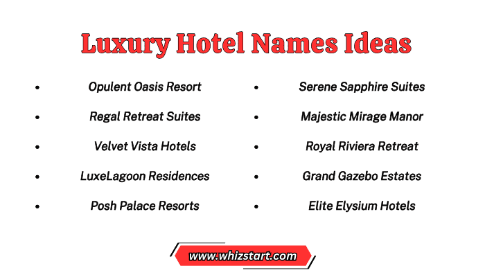 Luxury Hotel Names Ideas
