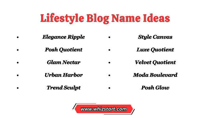 Lifestyle Blog Name Ideas