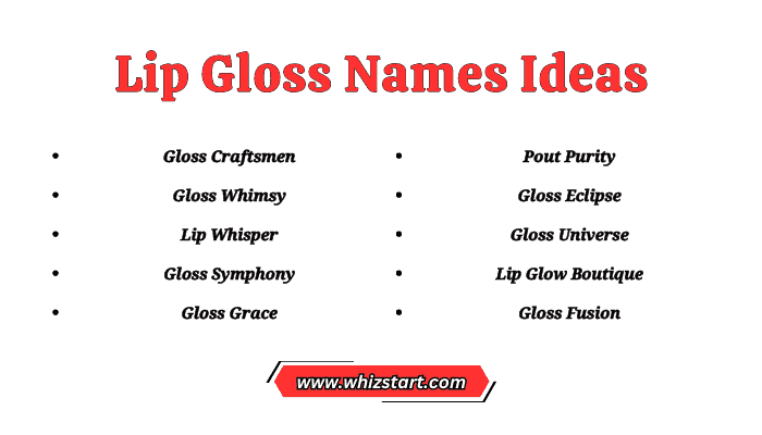 Lip Gloss Names Ideas