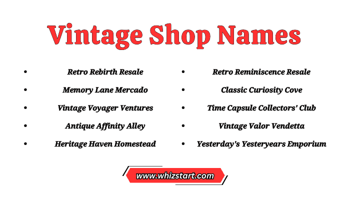 700 Cute And Good Vintage Shop Names Ideas Whiz Start