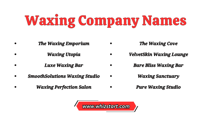 Waxing Company Names