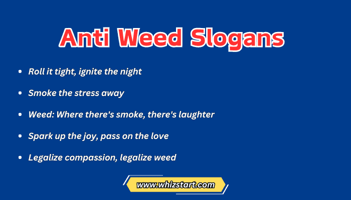 Anti Weed Slogans