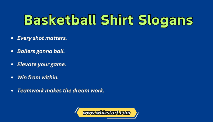 Basketball Shirt Slogans
