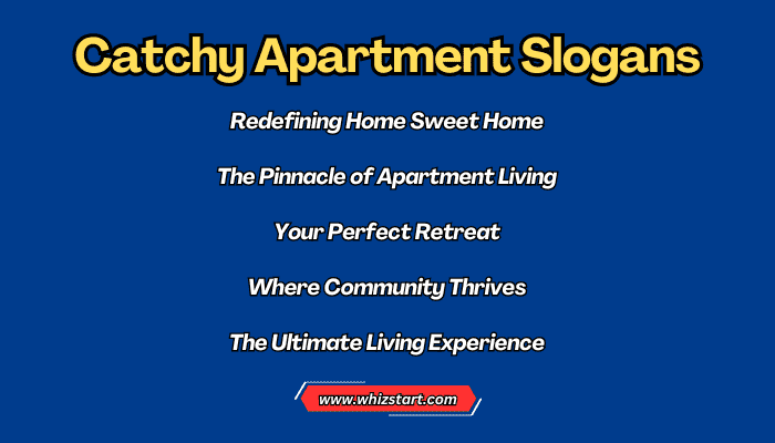 Catchy Apartment Slogans