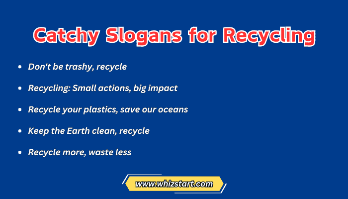 Catchy Slogans for Recycling