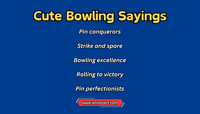 Cute Bowling Sayings