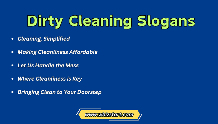 Dirty Cleaning Slogans
