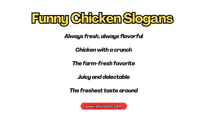 Funny Chicken Slogans