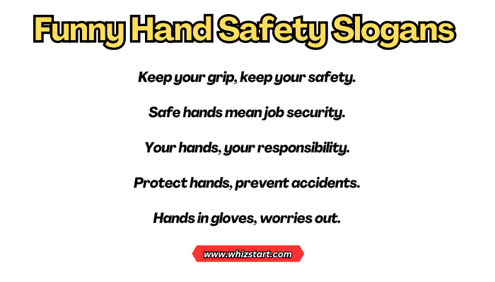 Funny Hand Safety Slogans