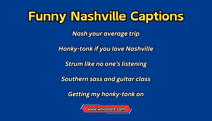 Funny Nashville Captions