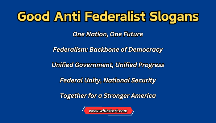 Good Anti Federalist Slogans