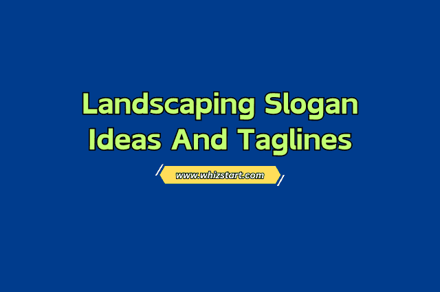 290+ Catchy Landscaping Slogans and Taglines for Landscapes - Whiz Start