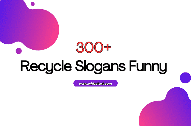 Recycle Slogans Funny