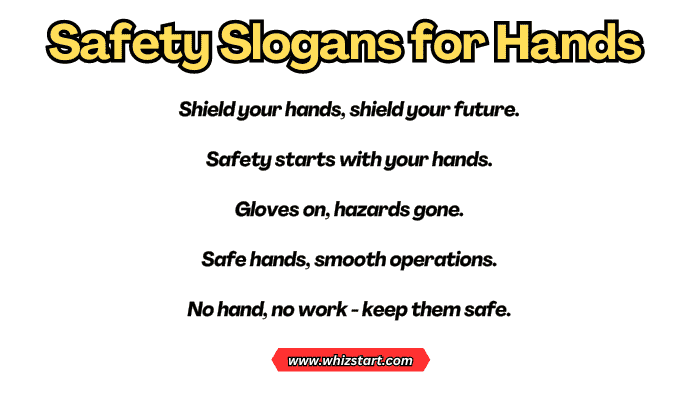 Safety Slogans for Hands