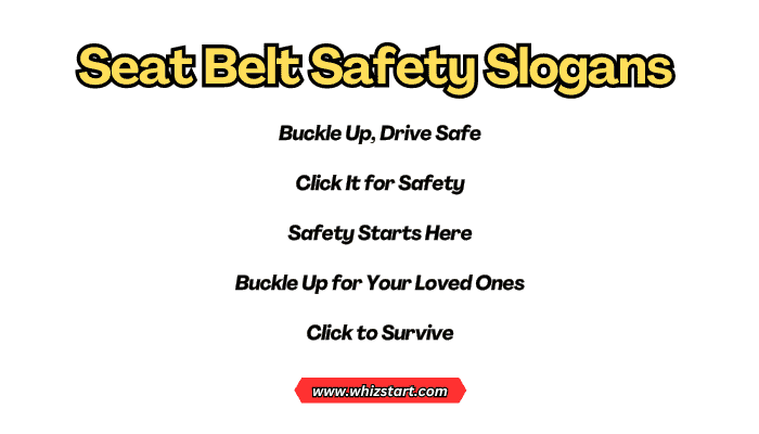 Seat Belt Safety Slogans
