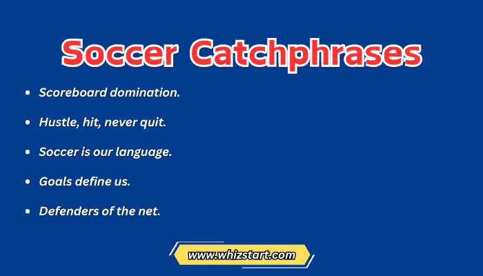 Soccer Catchphrases