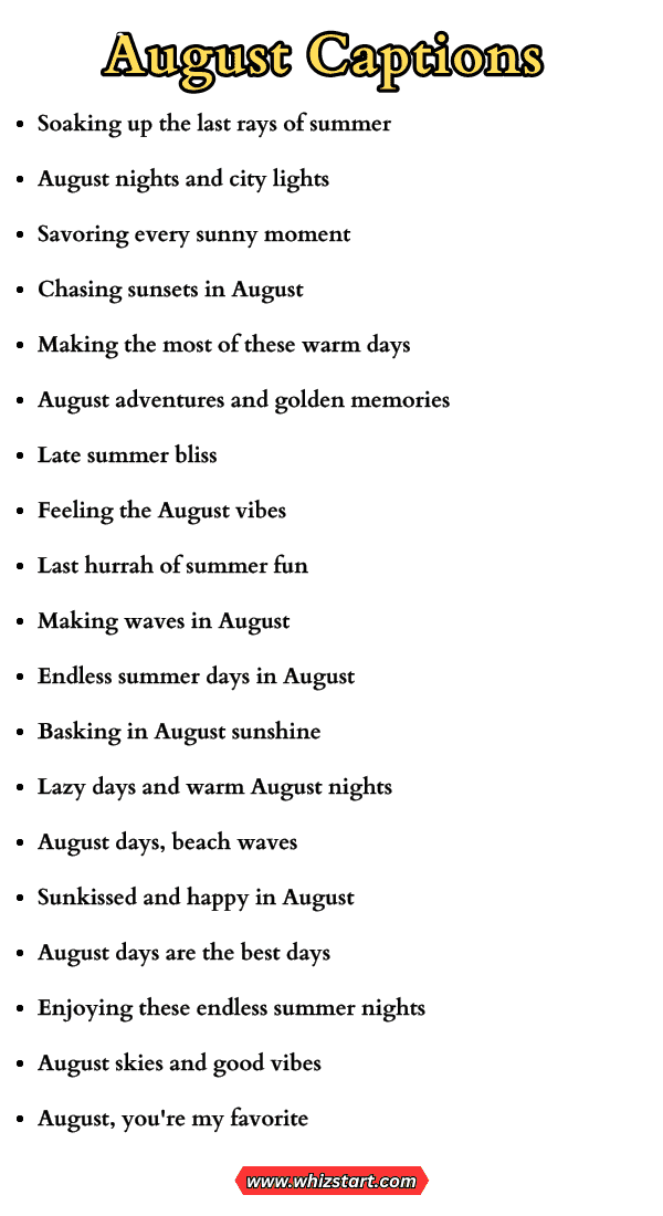August Captions