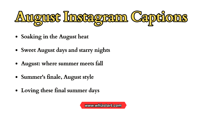 August Instagram Captions