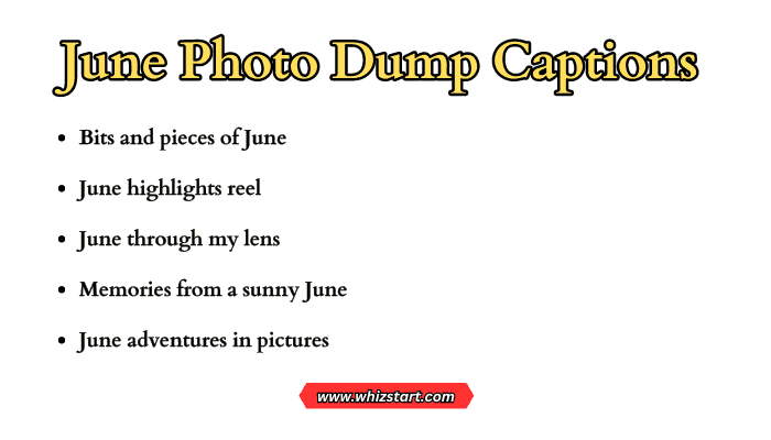 June Photo Dump Captions