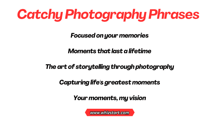 Catchy Photography Phrases