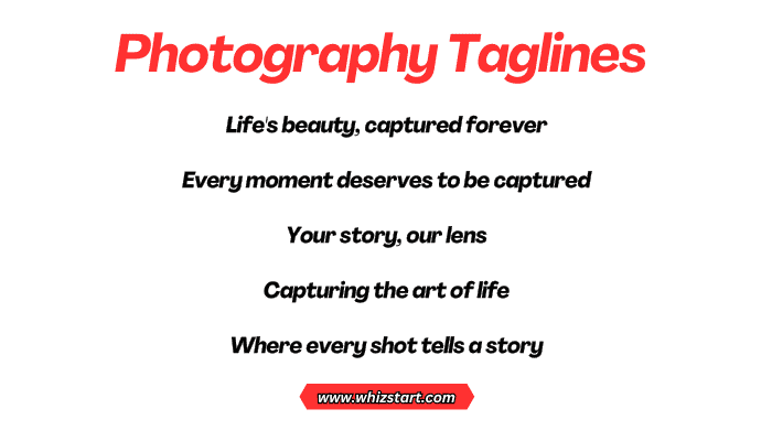 Photography Taglines