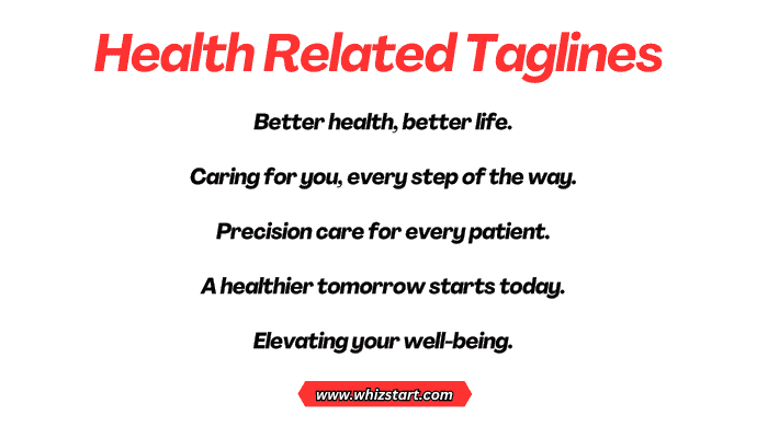 Health Related Taglines