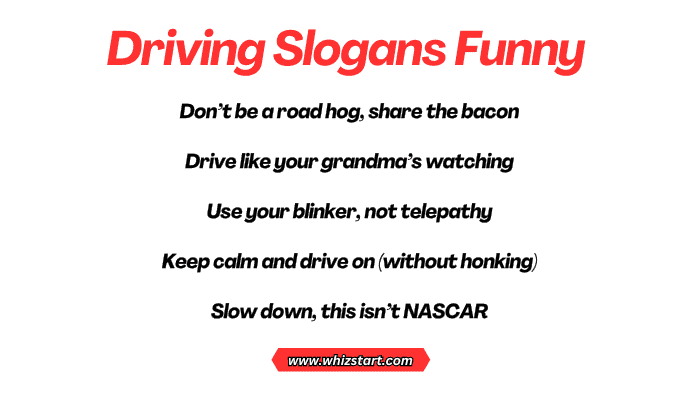 Driving Slogans Funny