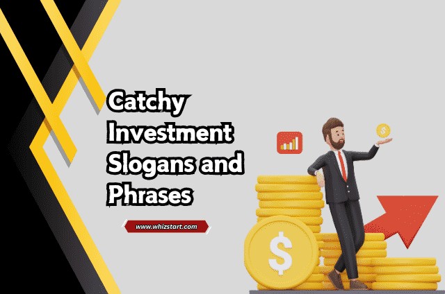 Catchy Investment Slogans