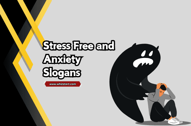 Stress Free Slogans