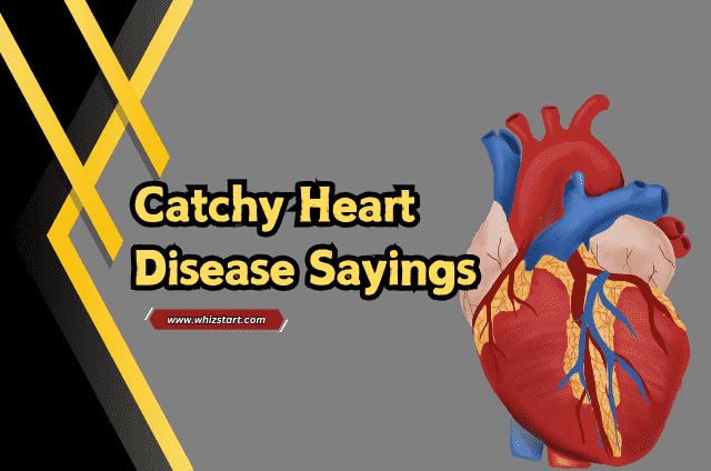 Catchy Heart Disease Slogans