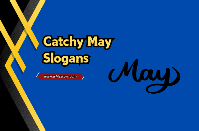 Catchy May Slogans