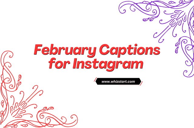 February Captions for Instagram