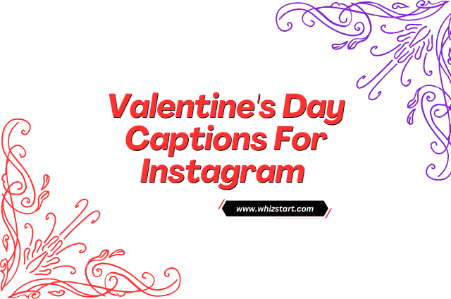 Valentine's Day Captions For Instagram