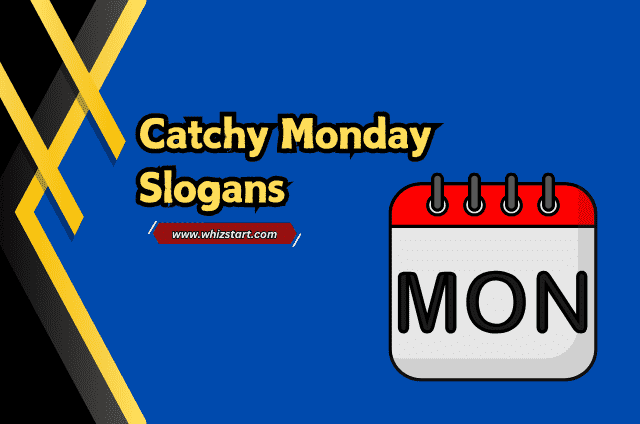 Catchy Monday Slogans