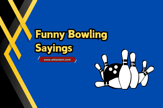 Funny Bowling Sayings