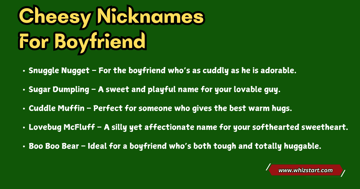 Cheesy Nicknames For Boyfriend