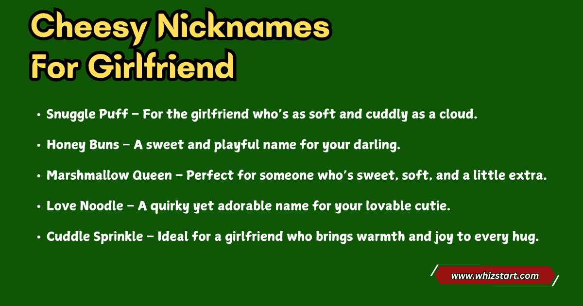 Cheesy Nicknames For Girlfriend