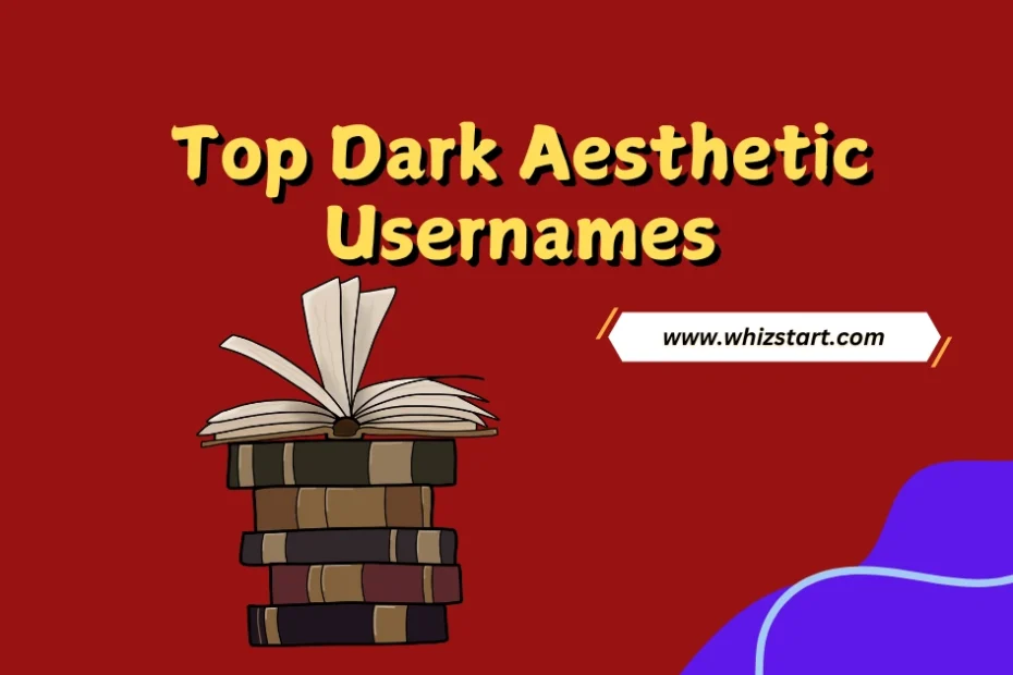 Dark Aesthetic Usernames