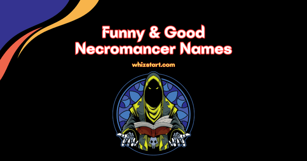 Funny Necromancer Names