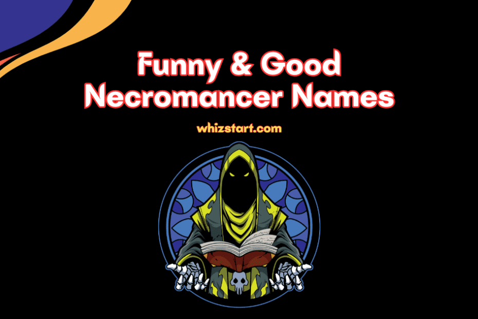 Funny Necromancer Names