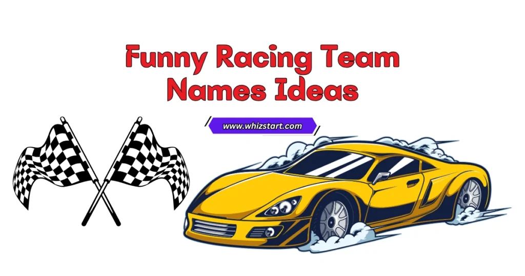 Funny Racing Team Names