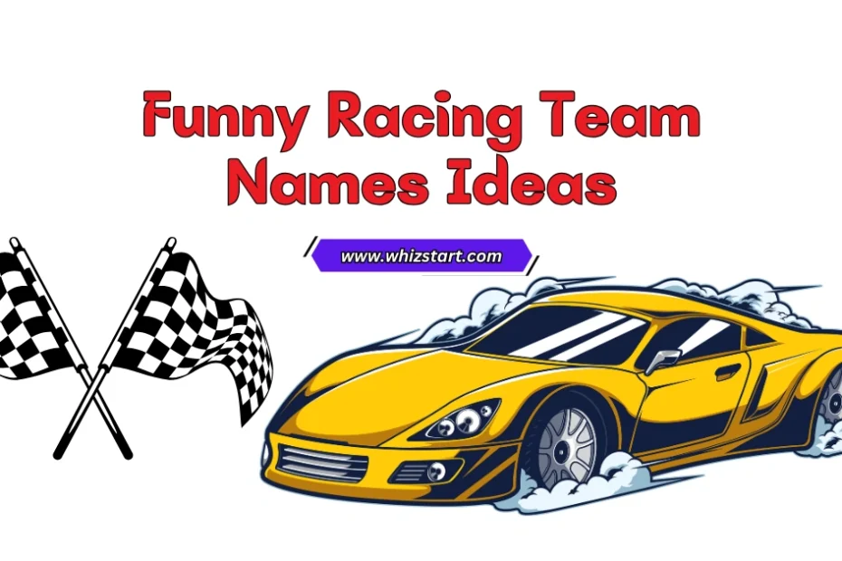 Funny Racing Team Names