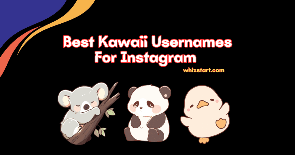 Kawaii Usernames For Instagram