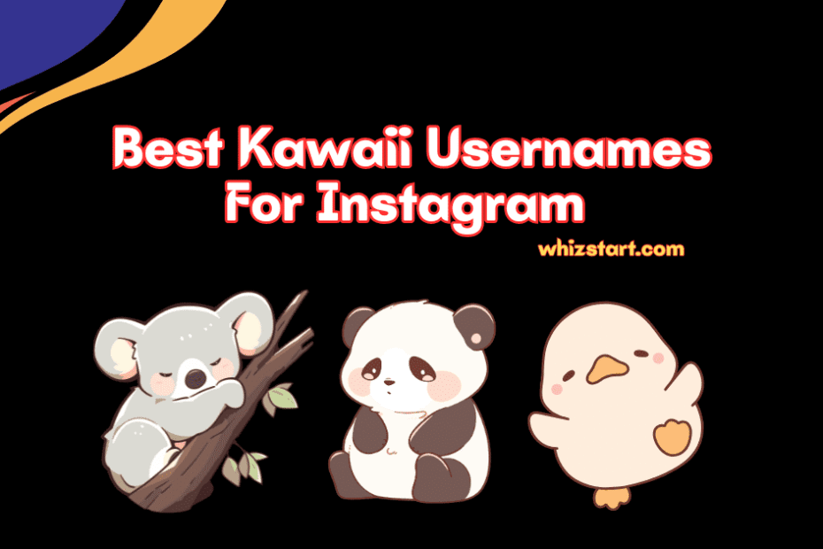 Kawaii Usernames For Instagram