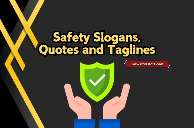 Safety Slogans, Quotes and Taglines