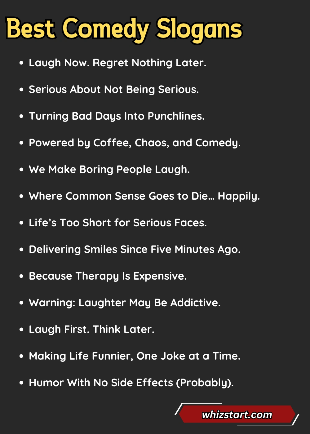 25+ Comedy Slogans That Will Make You Laugh