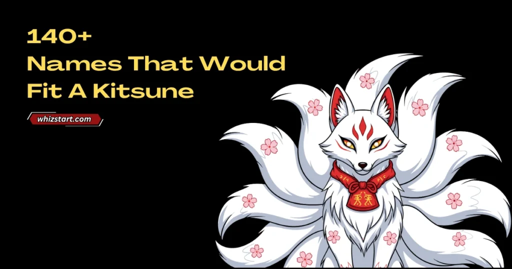 Names That Would Fit A Kitsune
